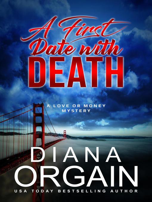 Title details for A First Date with Death by Diana Orgain - Available